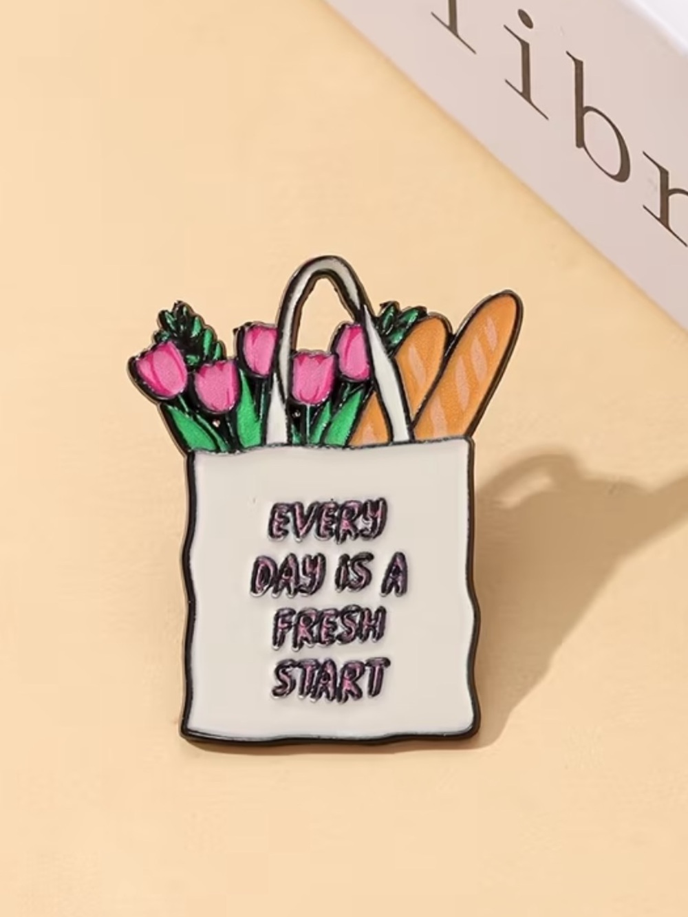 Polychrome Floral Tote Enamel Pin - Every Day Is A Fresh Start